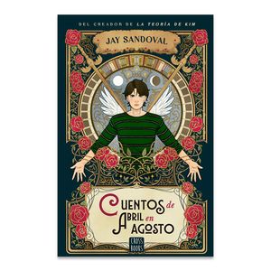 Cuentos De Abril En Agosto - (Libro) - Jay Sandoval