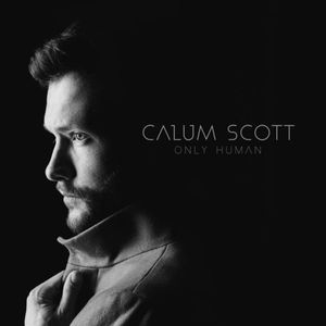 Only Human Cd - Calum Scott