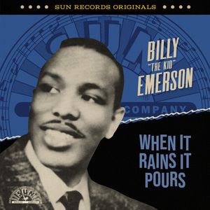 Sun Records Originals: When It Rains It Pours Cd - Billy The Kid Emerson