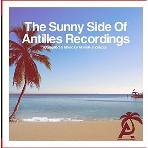Sunny Side Of Antilles Recordings - Compiled & Mix Cd - Sunny Side Of Antilles Recordings - Compiled / Var