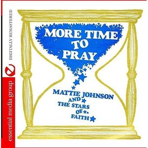 More Time To Pray Cd - Mattie & The Stars Of Faith Johnson