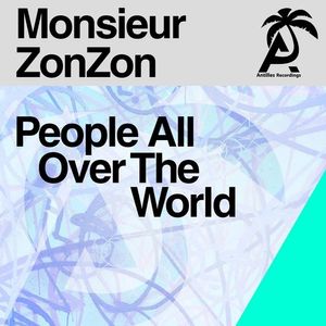 People All Over The World Cd - Monsieur Zonzon