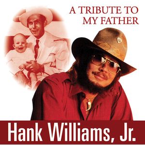 Tribute To My Father Cd - Hank Williams Jr