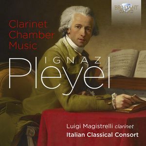 Clarinet Chamber Music Cd - Pleyel / Magistrelli / Italian Classical Consort