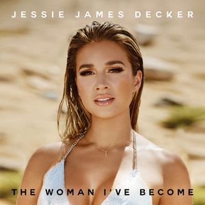 Woman I'Ve Become Cd - Jessie James Decker