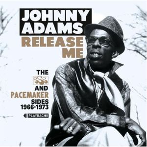 Release Me: The Sss And Pacemakersides 1966-1973 Cd - Johnny Adams