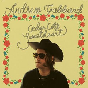 Cedar City Sweetheart - Clear W/ Yellow & Red Vinil - Andrew Gabbard