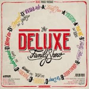 Deluxe Family Show Vinil - Deluxe