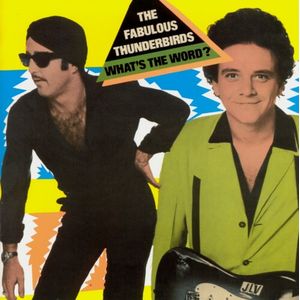 What'S The Word Cd - Fabulous Thunderbirds