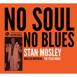 No Soul No Blues Cd - Stan Mosley