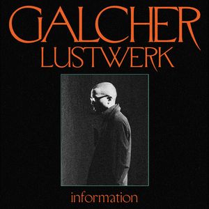 Information (Ghostly 25 Year Anniversary) Vinil - Galcher Lustwerk