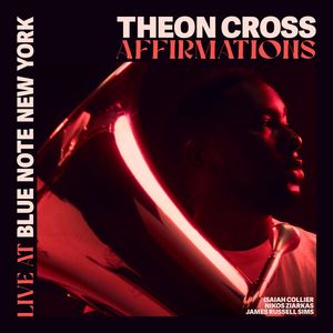 Affirmations - Live At Blue Note New York Vinil - Theon Cross