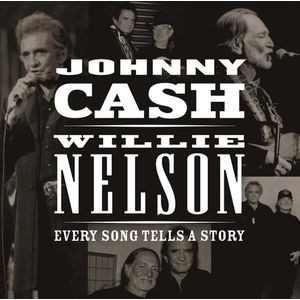 Every Song Tells A Story Cd - Johnny / Nelson,Willie Cash