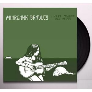 I Kept These Old Blues Vinil - Muireann Bradley
