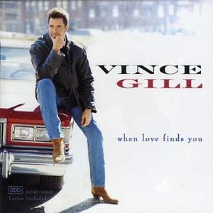 When Love Finds You Cd - Vince Gill