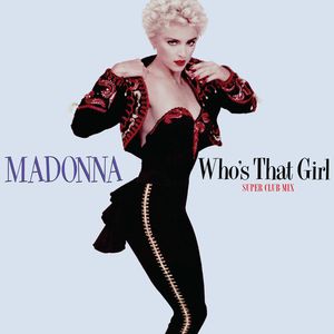 Who'S That Girl (Super Club Mix) Vinil - Madonna