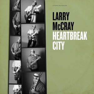Heartbreak City Cd - Larry Mccray