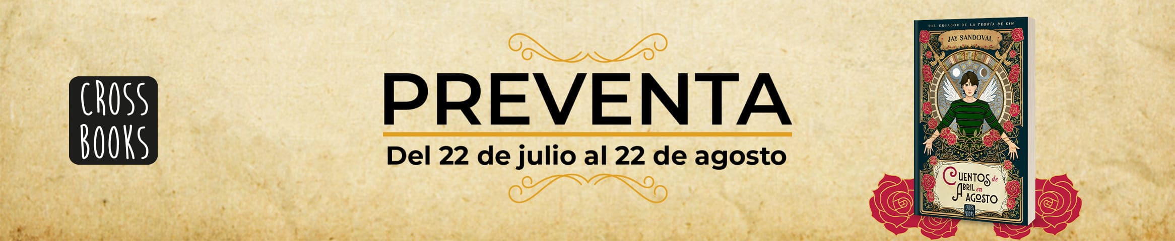Preventa de abril en agosto